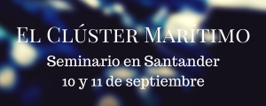 Seminario sobre el clúster marítimo en Santander