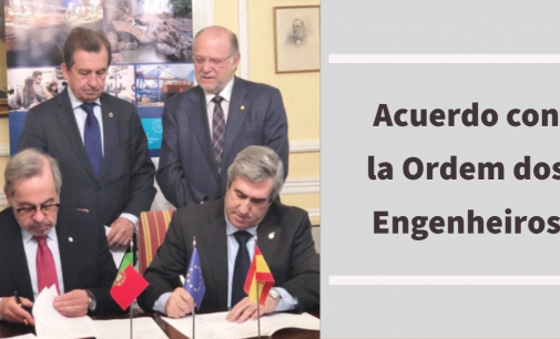 Firmado el acuerdo de reconocimiento mutuo entre Ingenieros españoles y portugueses