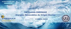 10ª Convocatoria Premio ENERMAR 2023 a proyectos en el ámbito de las energías renovables de origen marino