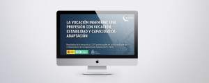 Ingeniería: profesión con vocación, estabilidad y capacidad de adaptación