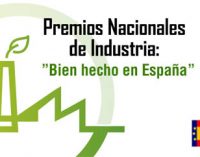 Nueva convocatoria de los Premios Nacionales de Industria “Bien hecho en España”